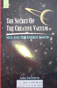 Image of The secret of the creative vacuum : man and the energy dance